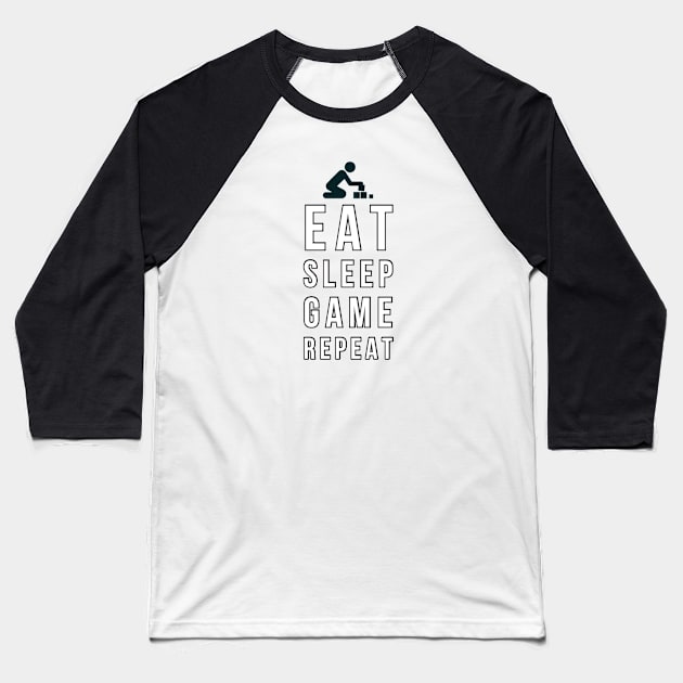 Eat sleep game repeat Baseball T-Shirt by GAMINGQUOTES